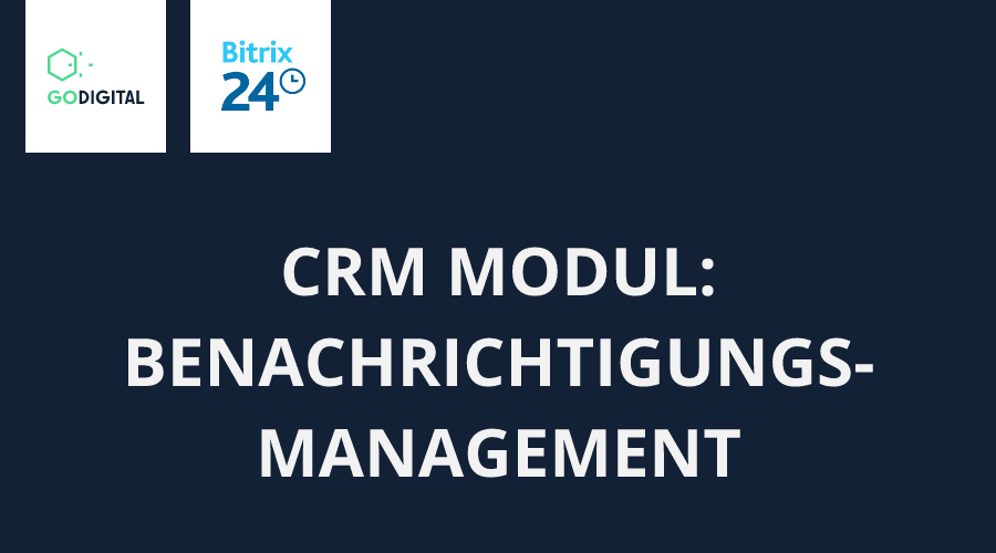 Bitrix24 CRM Modul für das Benachrichtigungs-Management