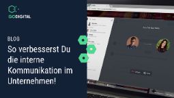 So verbesserst Du die interne Kommunikation im Unternehmen!