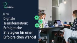 Digitale Transformation: Erfolgreiche Strategien für einen Erfolgreichen Wandel